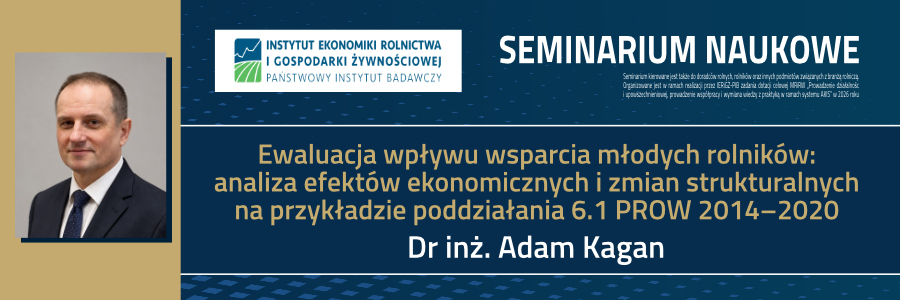 Ewaluacja wpływu wsparcia młodych rolników: analiza efektów ekonomicznych i zmian strukturalnych na przykładzie poddziałania 6.1 PROW 2014–2020