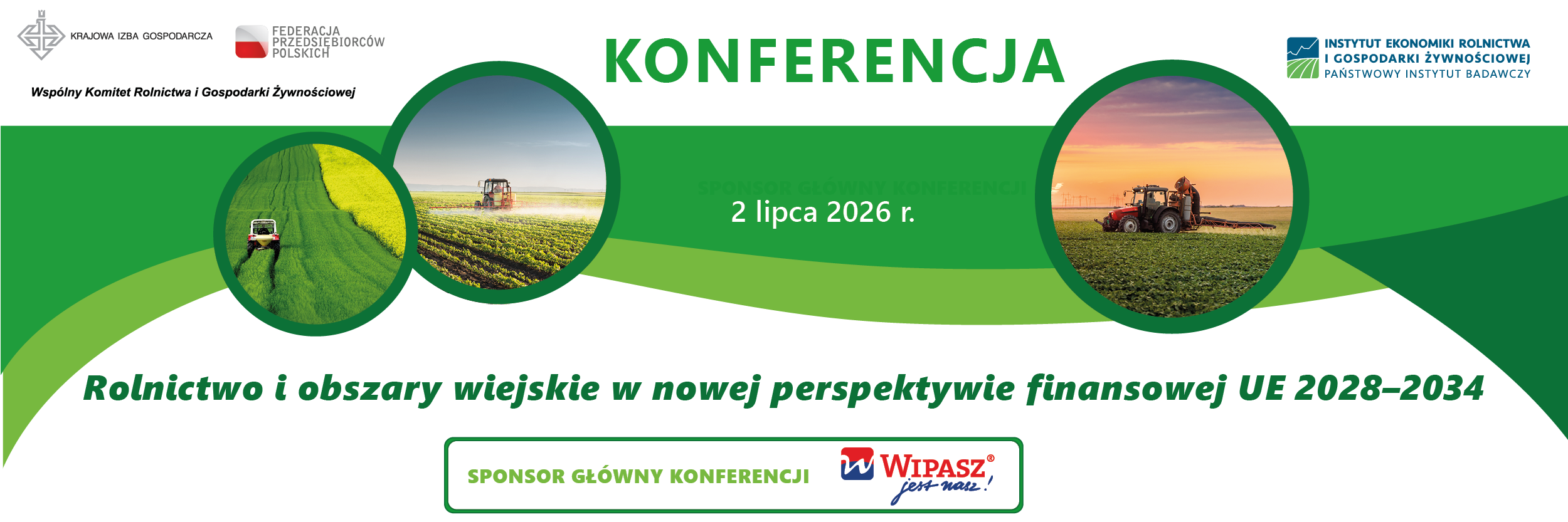 Konferencja pt. „Rolnictwo i obszary wiejskie w nowej perspektywie finansowej UE 2028—2034”