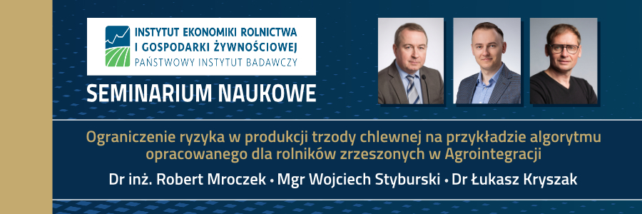 Seminarium hpt. „Ograniczenie ryzyka w produkcji trzody chlewnej na przykładzie algorytmu opracowanego dla rolników zrzeszonych w Agrointegracji”