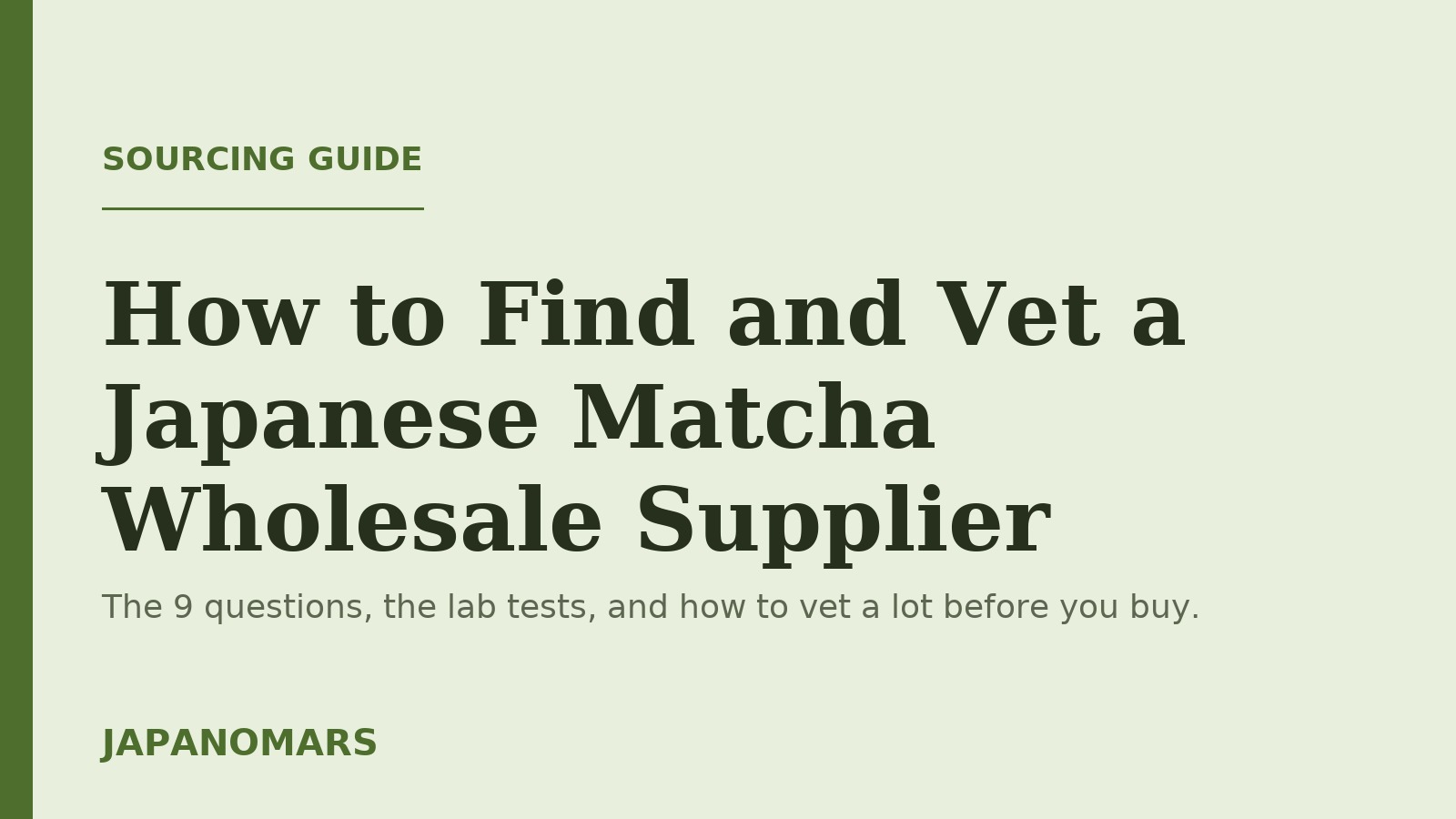 How to find and vet a Japanese matcha wholesale supplier, Japanomars