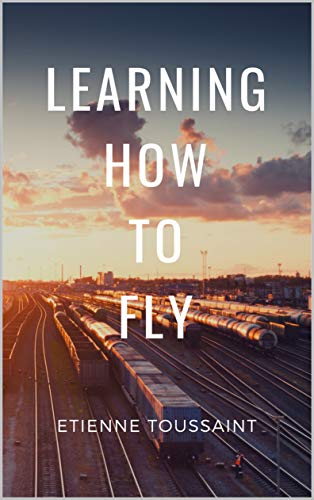 Learning How To Fly, 2018