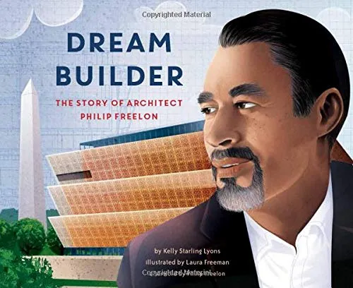 Dream Builder: The Story of Architect Philip Freelon, 2020