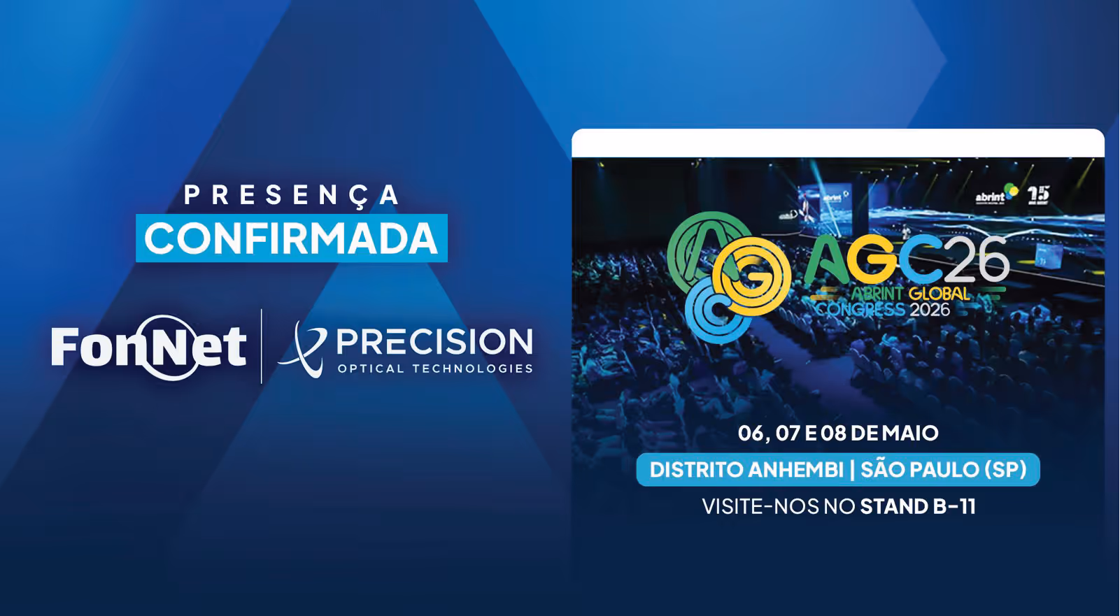 Announcement of Fonnet and Precision Optical at ABRINT Global Congress 2026 in São Paulo, May 6-8, stand B-11.