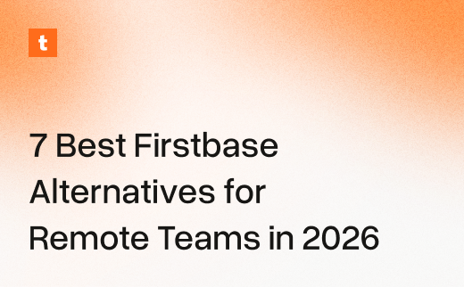 7 Best Firstbase Alternatives for Remote Teams in 2026