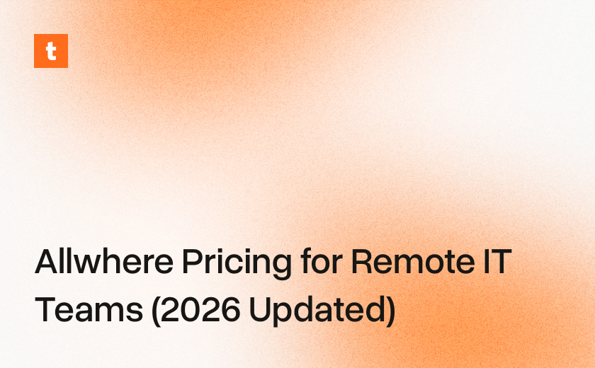 Allwhere Pricing for Remote IT Teams (2026 Updated)