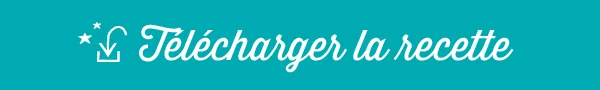Bouton turquoise avec l'inscription blanche Télécharger la recette et une icône de téléchargement.