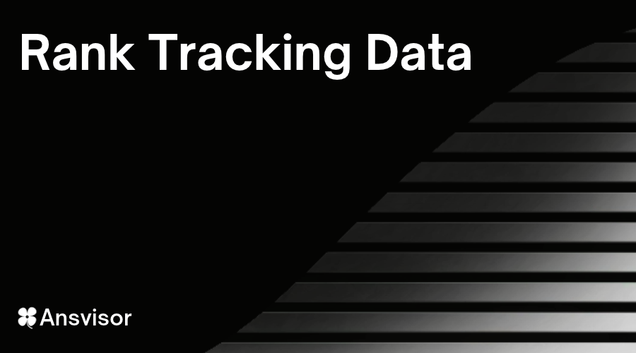 Rank Tracking Data showing historical AI Search rankings, prompts, brand visibility, citations, competitors, and performance changes over time