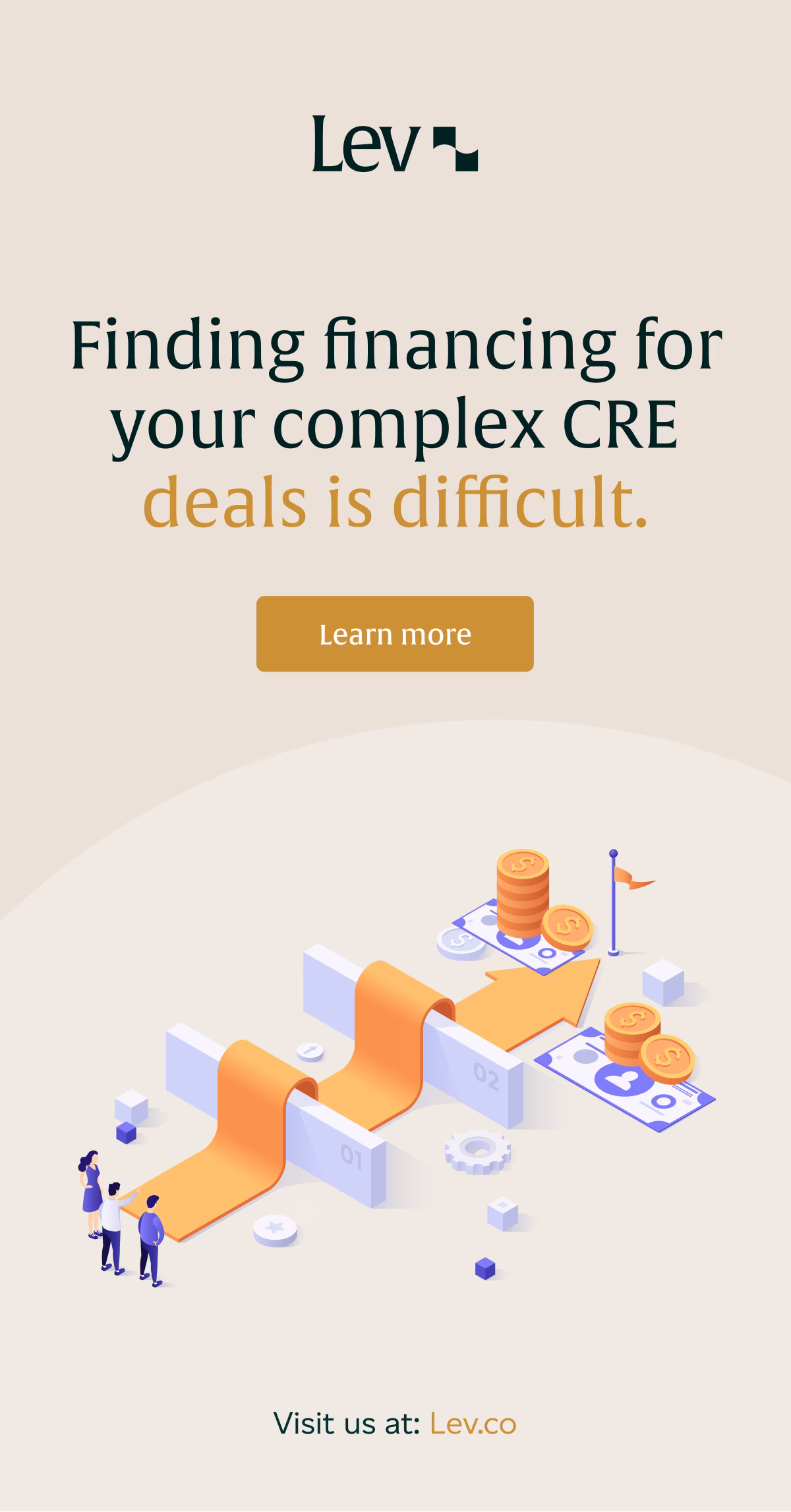 Lev ad about complex CRE financing with people, barriers, money, and a Learn more button.