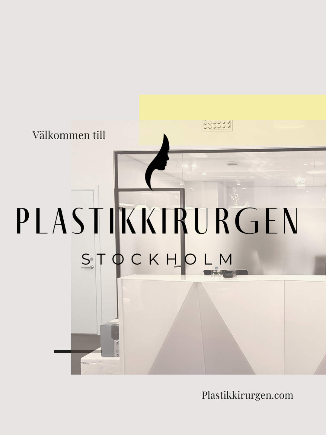 Plastikkirurgen Stockholm välkommen