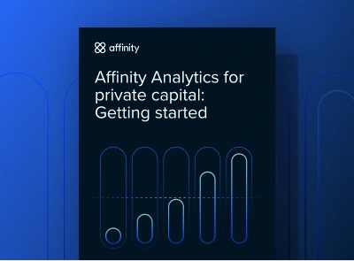 Affinity Analytics for private capital: Getting started