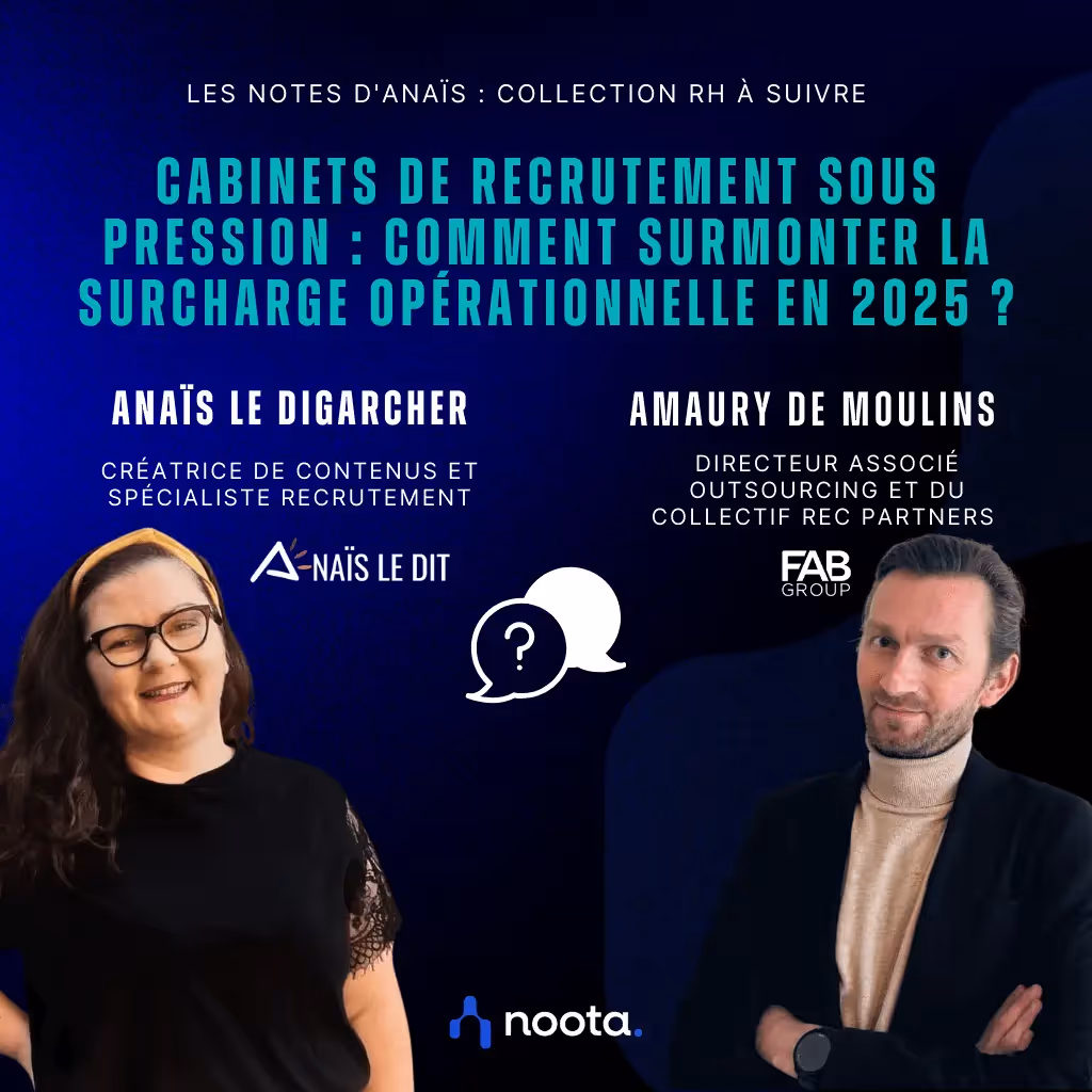 Cabinets de recrutement sous pression : comment surmonter la surcharge opérationnelle en 2025 ?