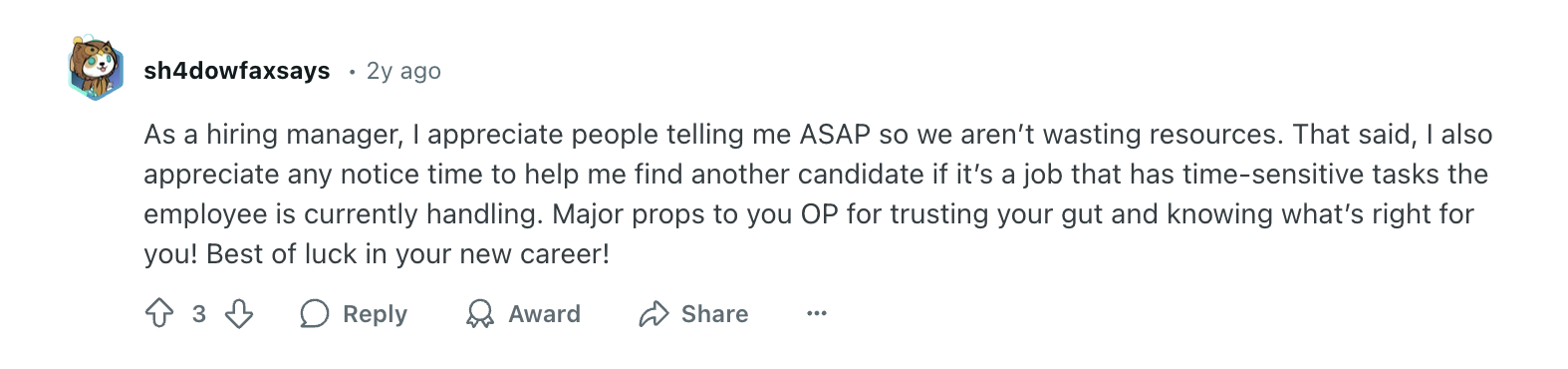 A reddit comment referring to quitting a job someone has just started and explaining that it's not frowned upon by hiring managers.