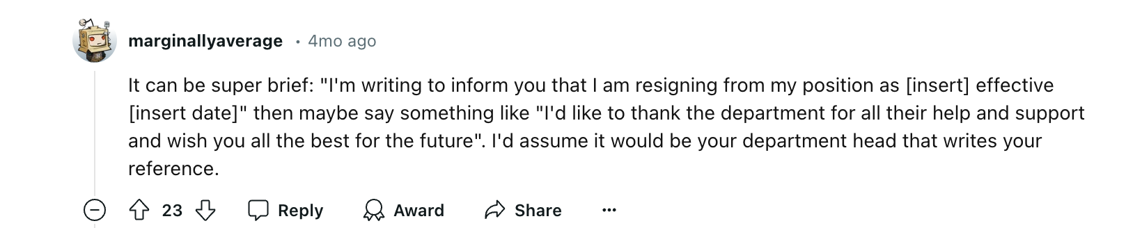 Reddit comment explaining how to write a brief resignation letter.