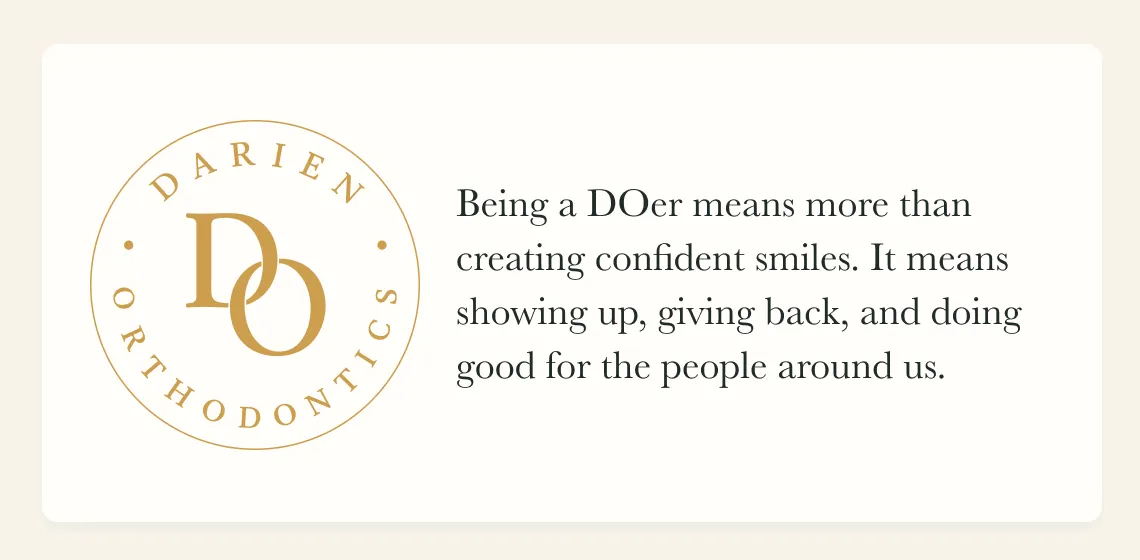 Darien Orthodontics DOer graphic: being a DOer means showing up, giving back, and doing good for the people around us