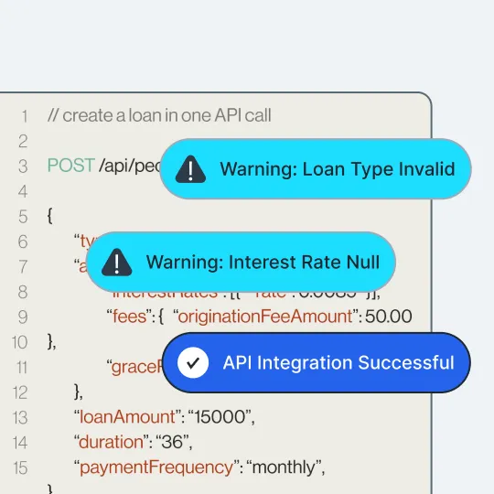 Screenshot of code for creating a loan via API with warnings for invalid loan type and null interest rate, and a success message for API integration.
