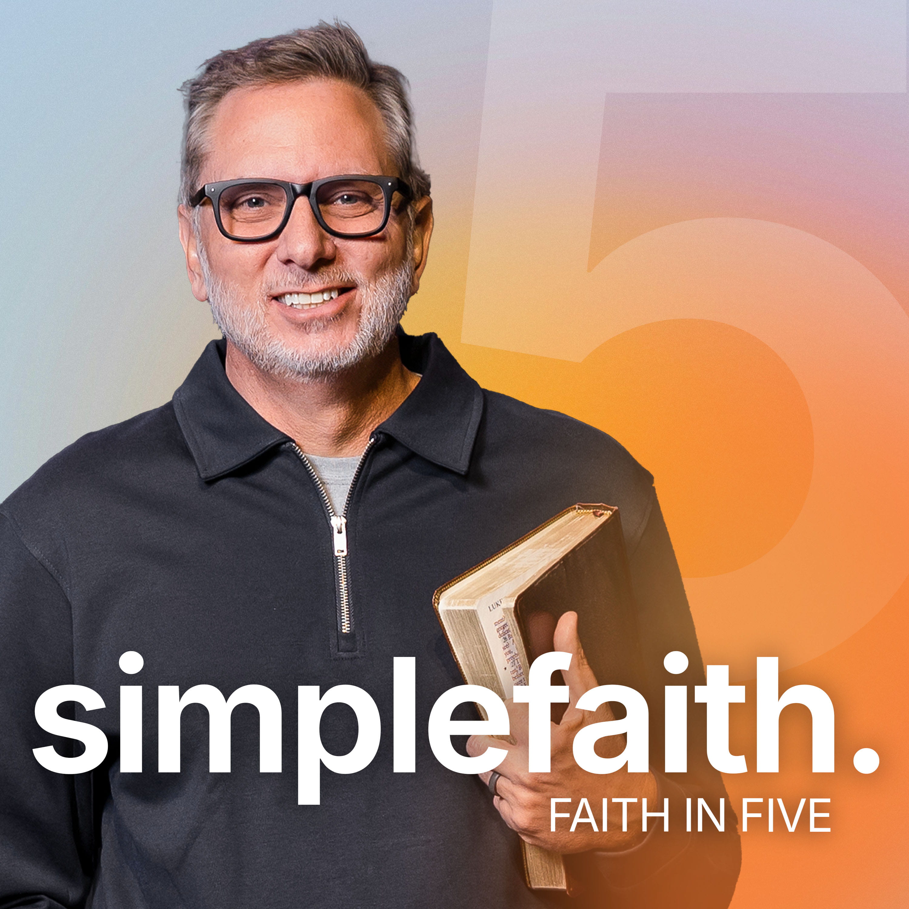 Cover art for Rusty George's podcast "Faith in Five"