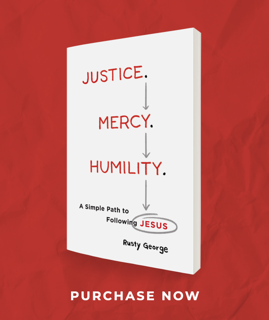 Book titled Justice, Mercy, Humility: A Simple Path to Following Jesus by Rusty George on red background.