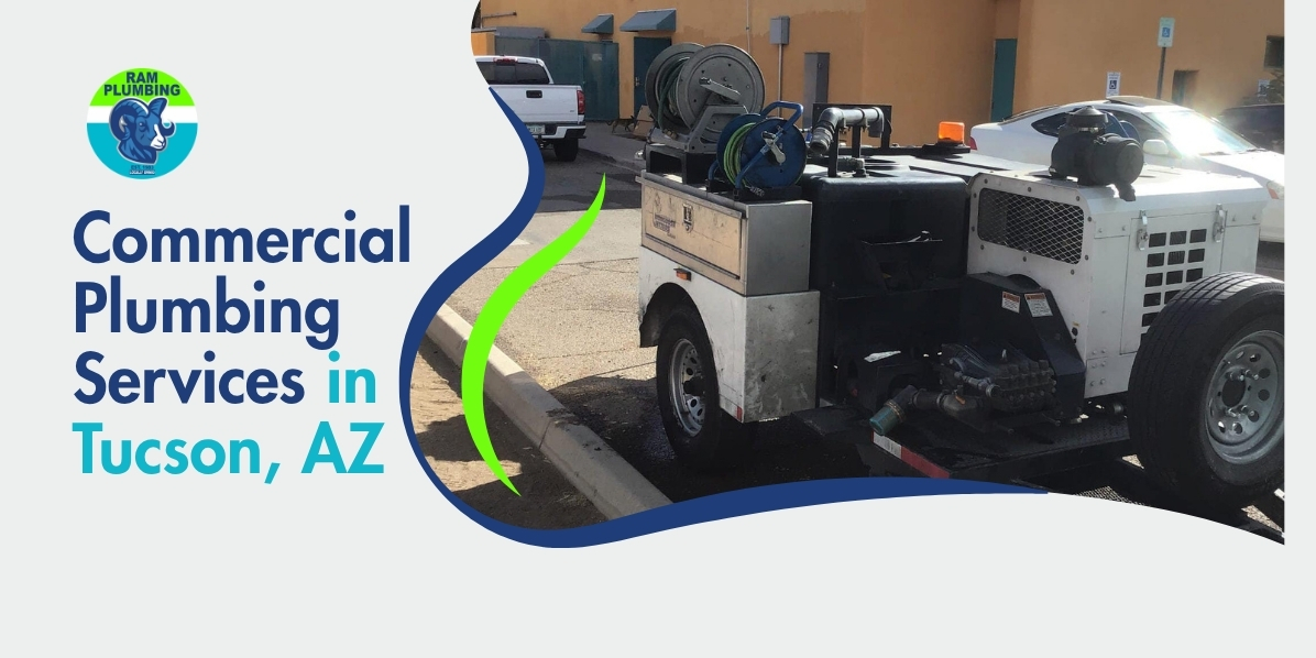 Commercial plumbing services in Tucson AZ - RAM Plumbing professional equipment and service trucks at commercial property