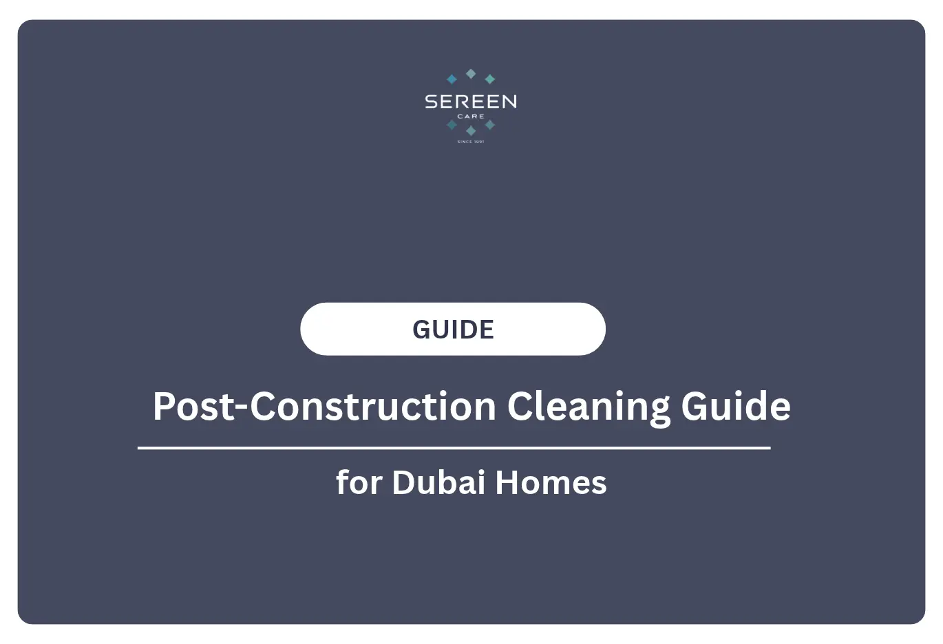 post-construction-cleaning-guide-for-dubai-homes