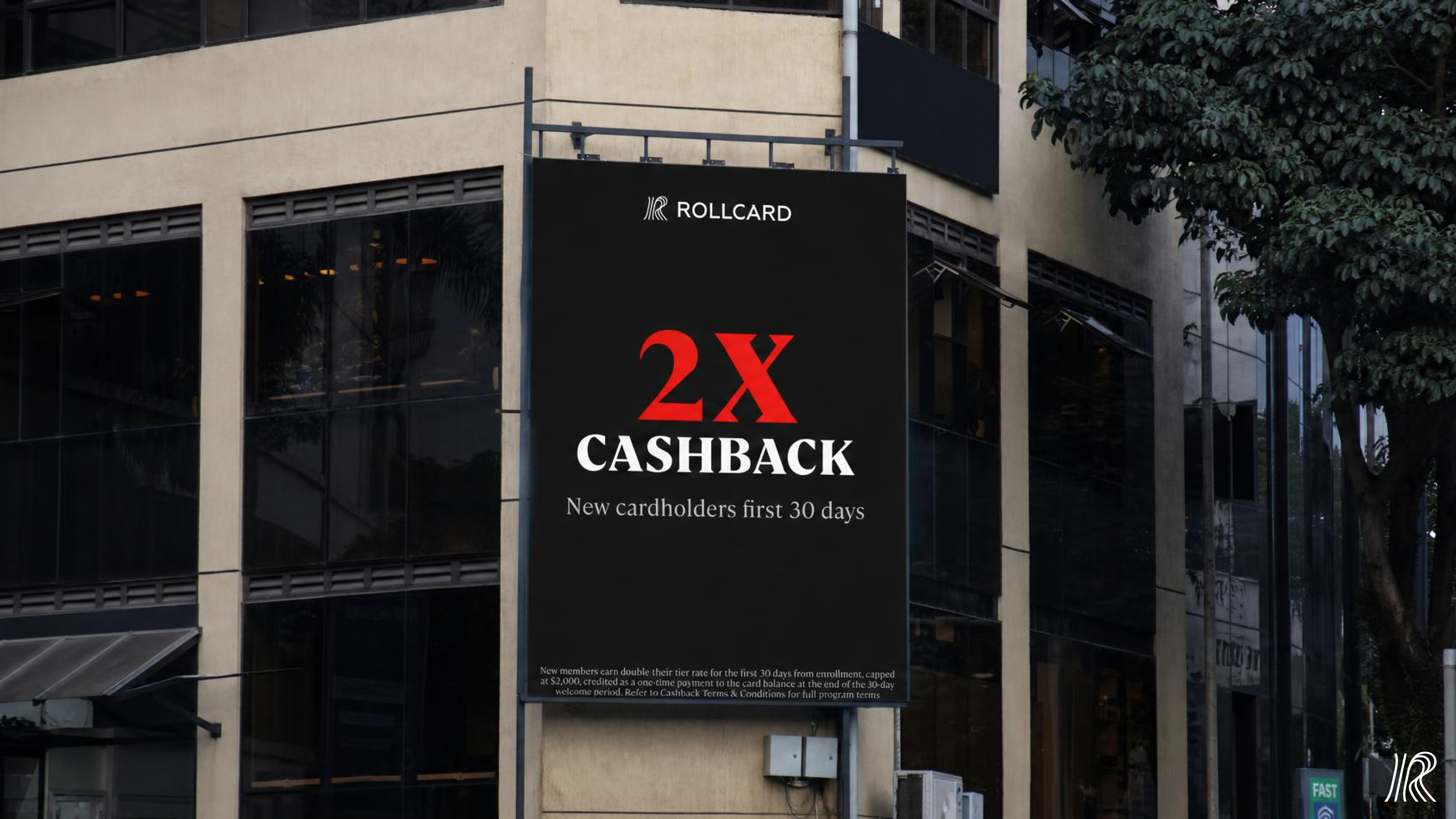 Rollcard 2X Cashback billboard ad for new cardholders' first 30 days