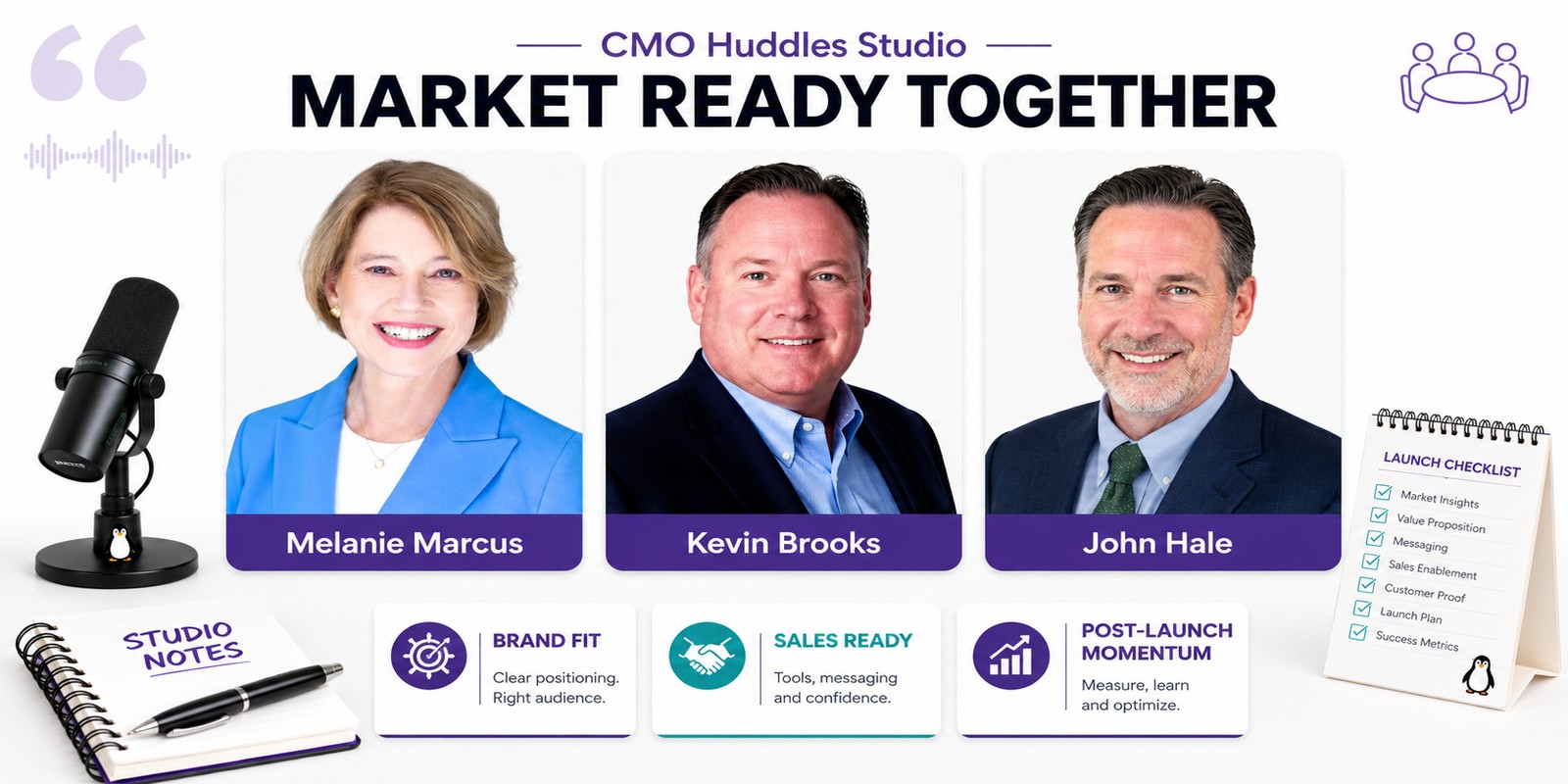 Melanie Marcus, Kevin Brooks, and John Hale discuss shared ownership of product-launch readiness.