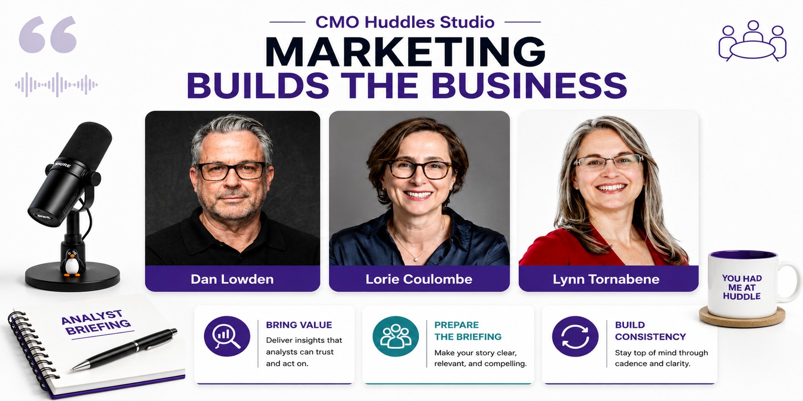 Dan Lowden, Lorie Coulombe, and Lynn Tornabene with three lessons for building analyst trust and market traction.