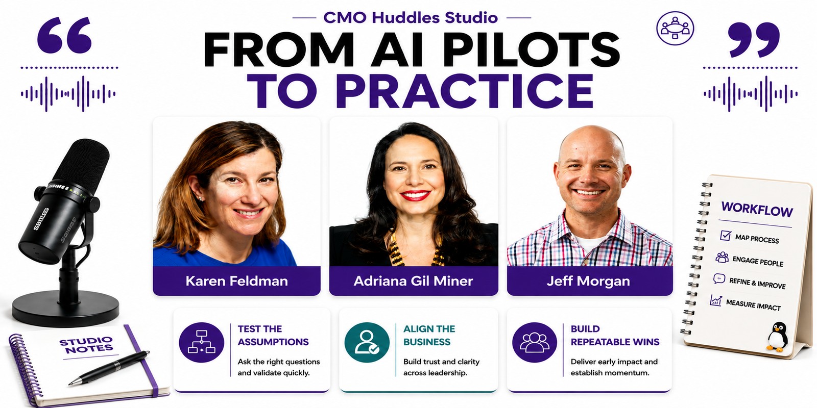 Karen Feldman, Adriana Gil Miner, and Jeff Morgan with three lessons for moving GenAI into marketing practice.