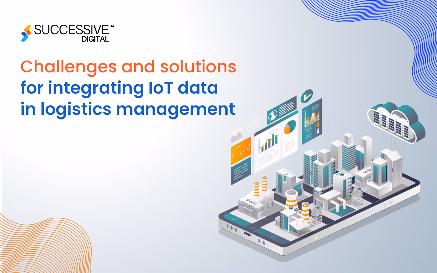 What are the Challenges and Solutions for Integrating IoT Data in Logistics Management?