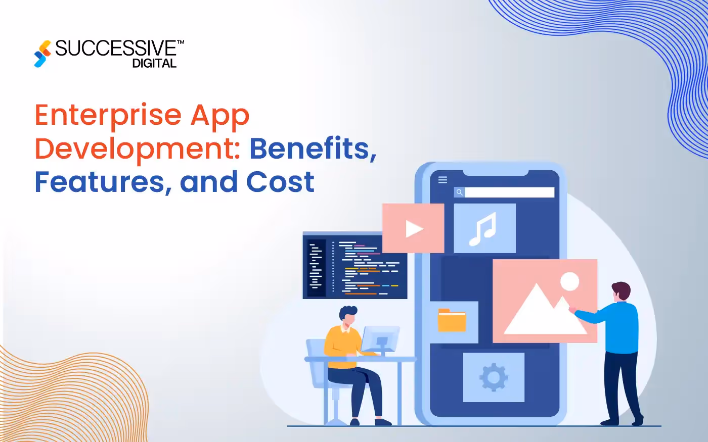 Driving Growth and Enhancing Productivity with Enterprise App Development