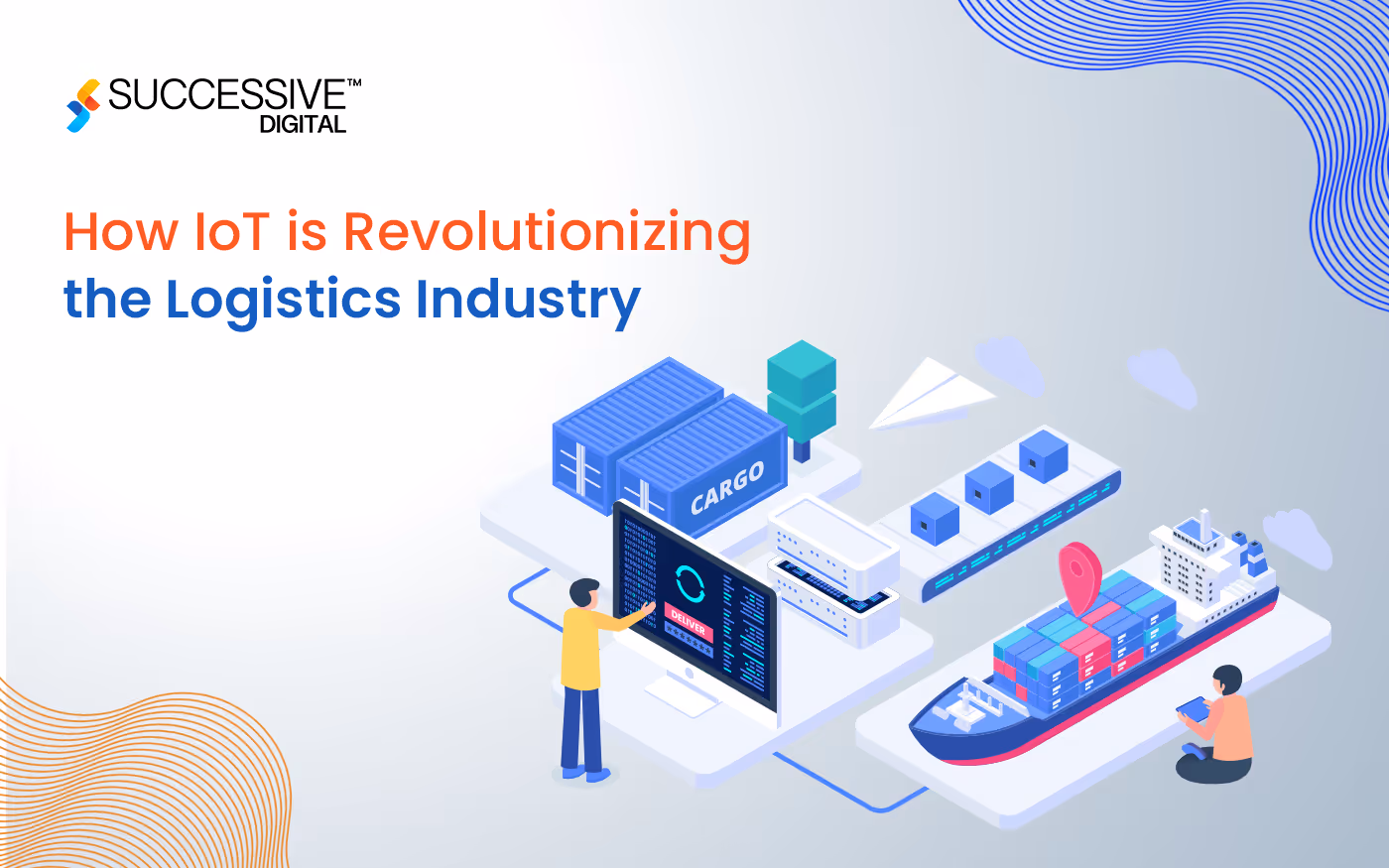 How IoT is Revolutionizing the Logistics Industry