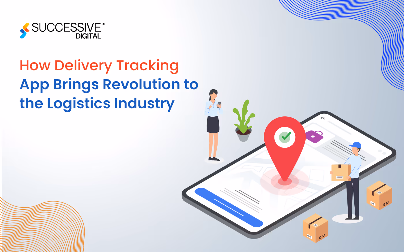 How Delivery Tracking App Brings Revolution to the Logistics Industry