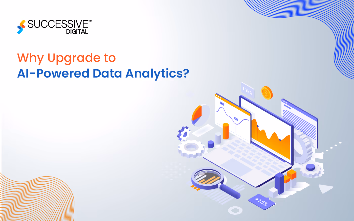 Why Upgrade to AI-Powered Data Analytics?