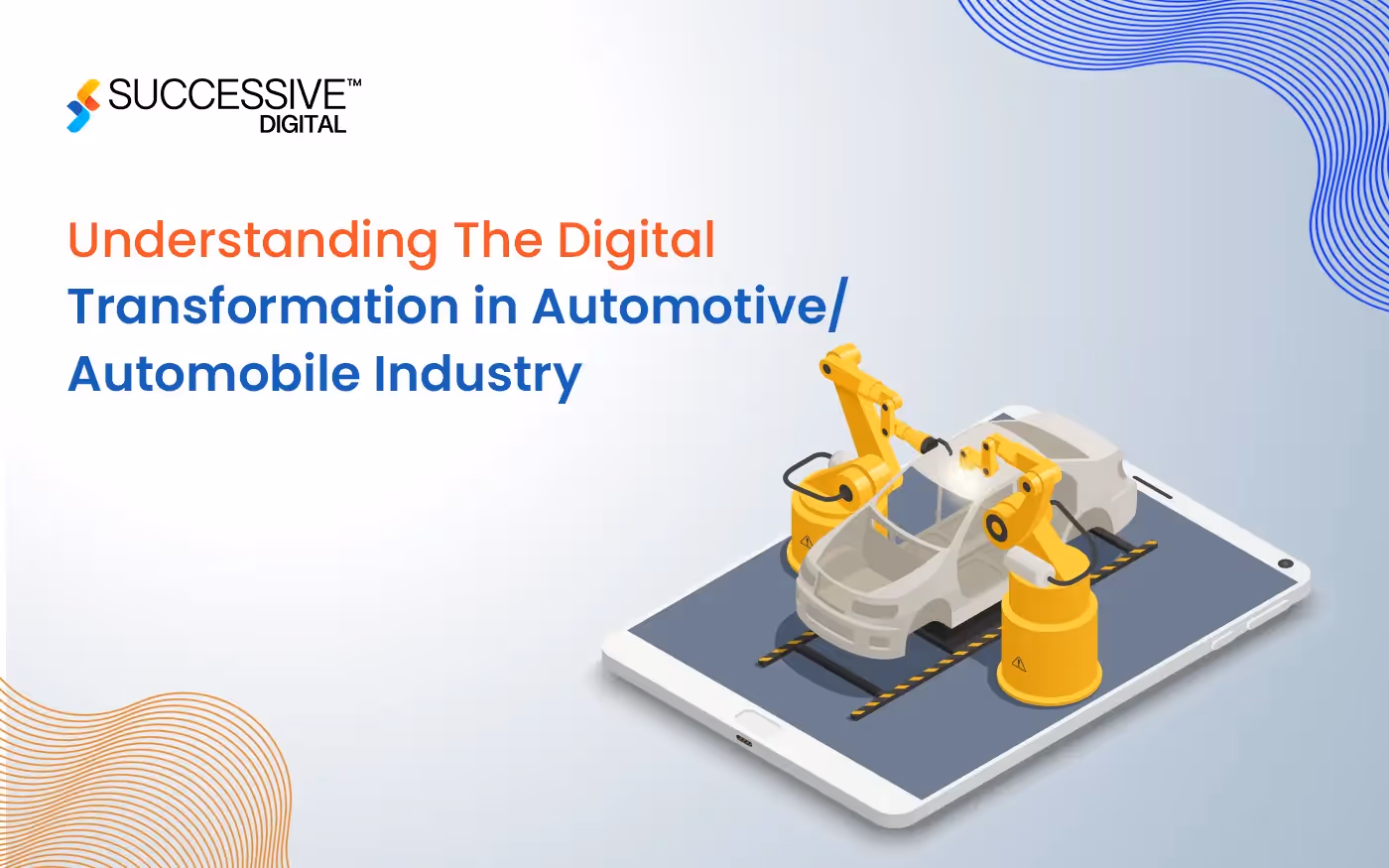 Understanding The Digital Transformation in Automotive/Automobile Industry