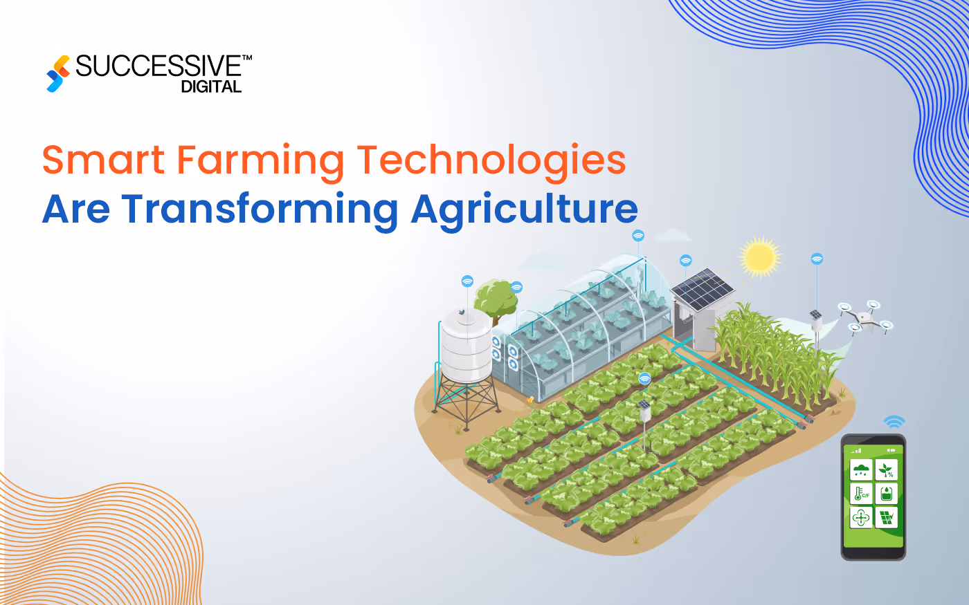 How Smart Farming Technologies Are Transforming Agriculture