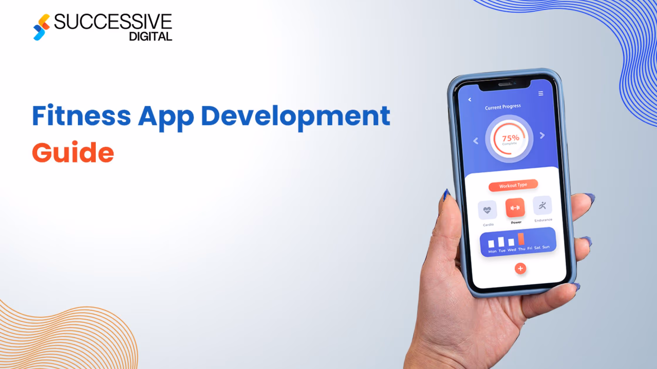 Ultimate Guide to Fitness App Development: Trends, Process, and Costs