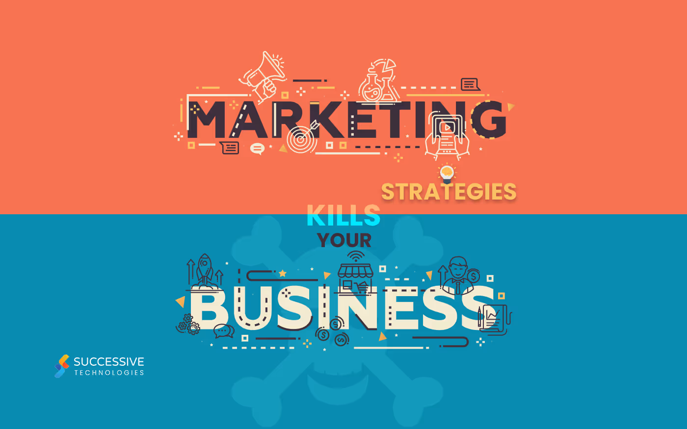 Marketing Strategies You Should Avoid To Have A Striving Business