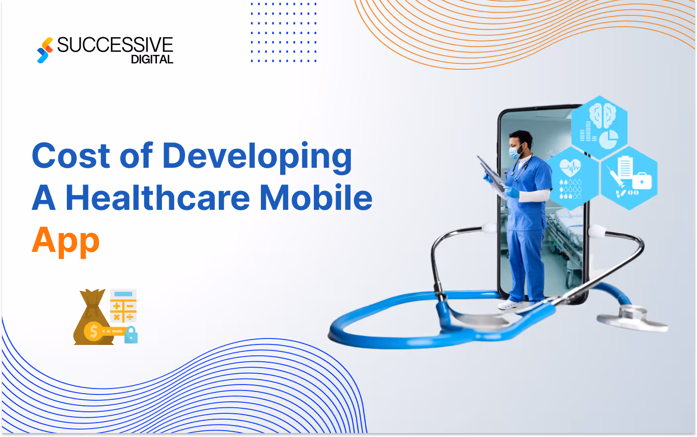 How Much Does Healthcare App Development Cost In 2024?