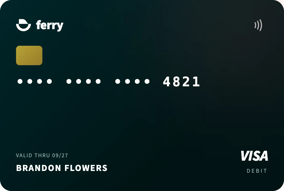 Ferry Pay Card — Visa prepaid debit card funded instantly at shift end.