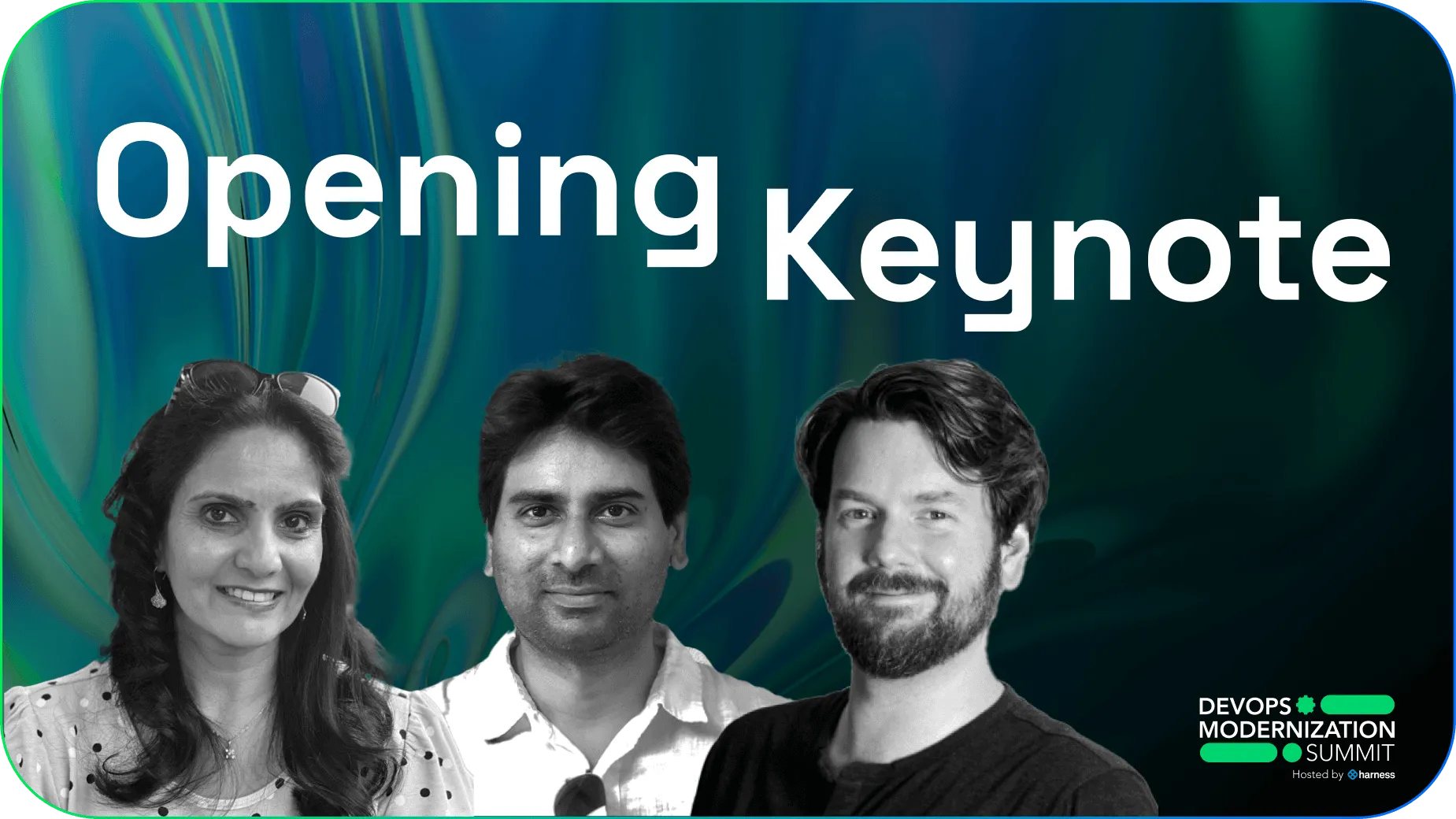 Three grayscale portraits of smiling keynote speakers on a blue-green abstract background with text 'Opening Keynote' and DevOps Modernization Summit logo.
