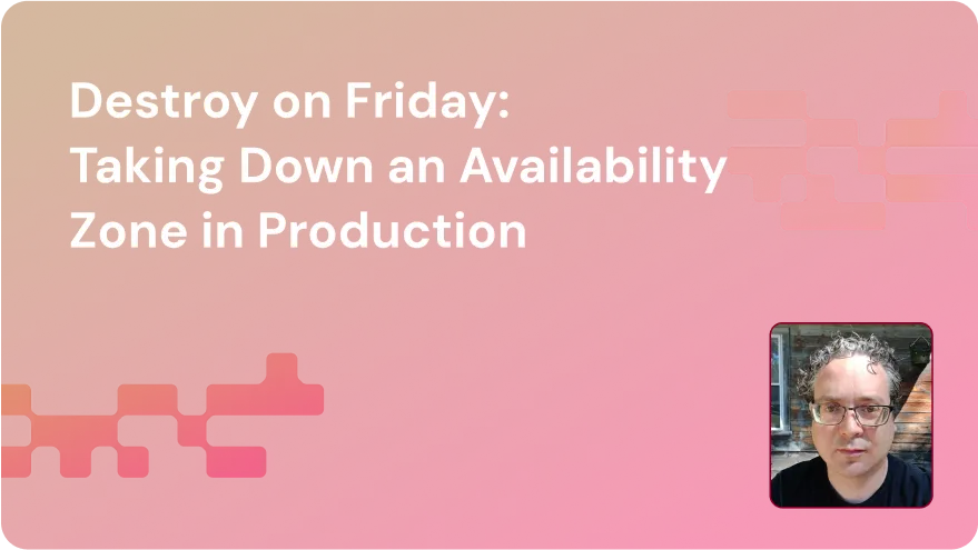 Title slide with text 'Destroy on Friday: Taking Down an Availability Zone in Production' and a photo of a man with glasses and curly hair on a red gradient background.