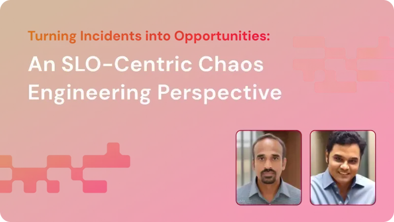 Presentation slide titled 'An SLO-Centric Chaos Engineering Perspective' with two headshots of men on a red and orange gradient background.