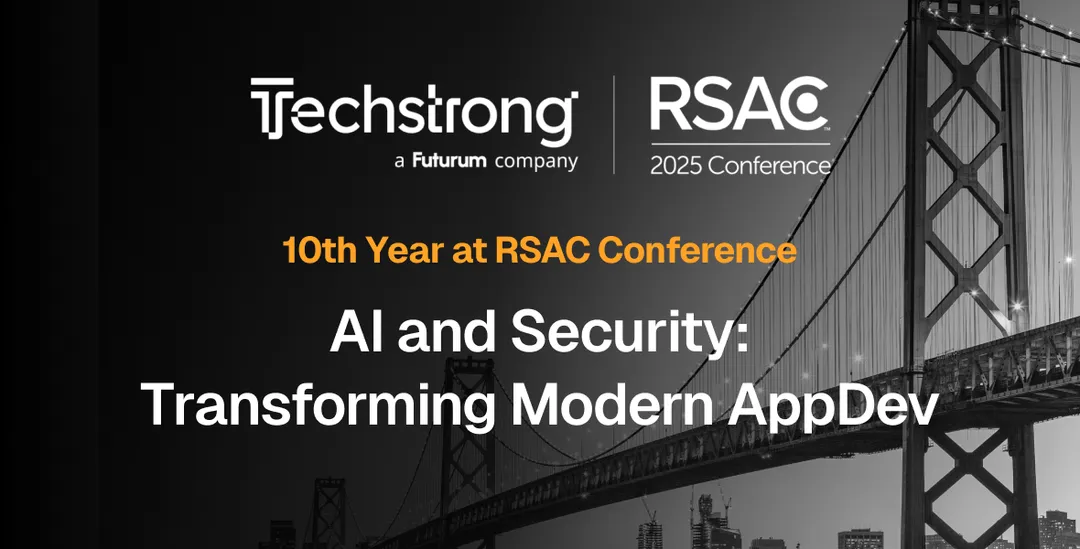 Techstrong and RSAC logos with text announcing Techstrong's 10th year at RSAC Conference featuring AI and Security transforming modern AppDev against a black-and-white city bridge background.