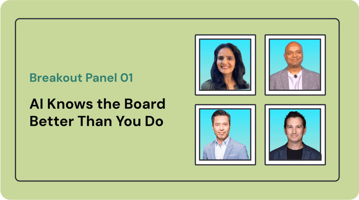 Breakout Panel 01 titled 'AI Knows the Board Better Than You Do' with headshots of four diverse panelists on a green background.
