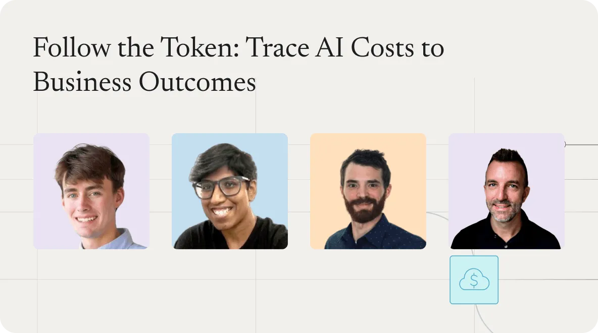 Webinar title card: "Follow the Token: Trace AI Costs to Business Outcomes," with four speaker headshots.