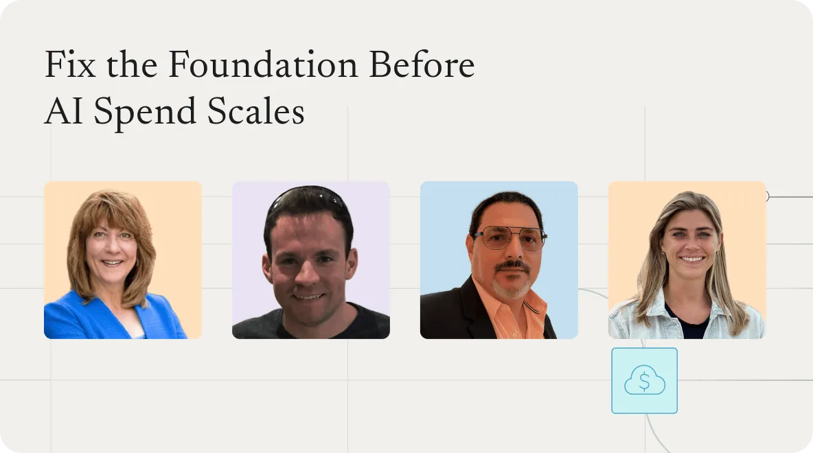Webinar title card: "Fix the Foundation Before AI Spend Scales," with four speaker headshots.