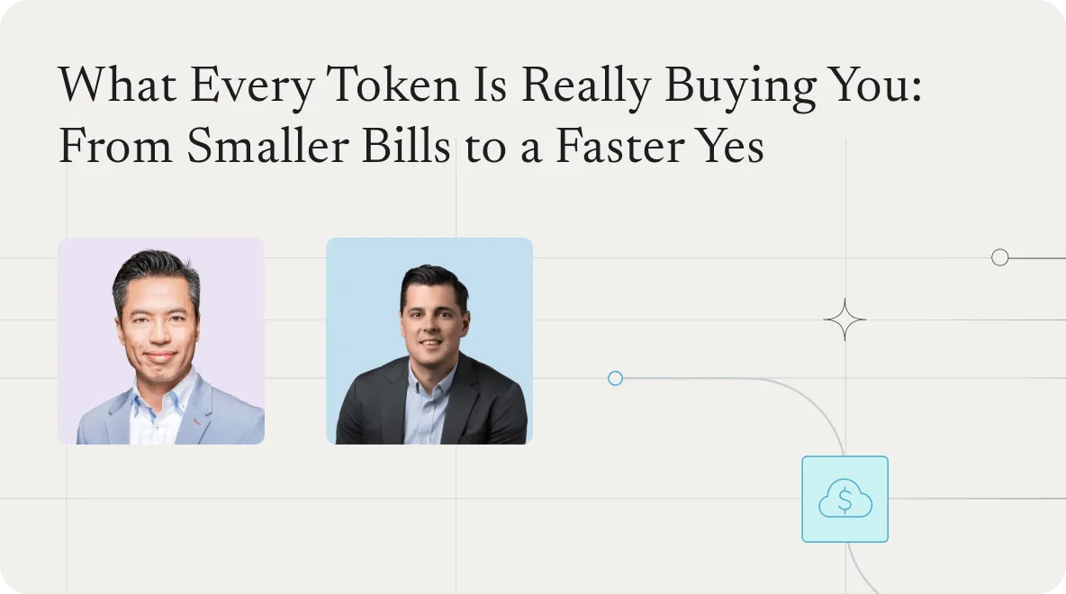 Webinar title card: "What Every Token Is Really Buying You: From Smaller Bills to a Faster Yes," with two speaker headshots.