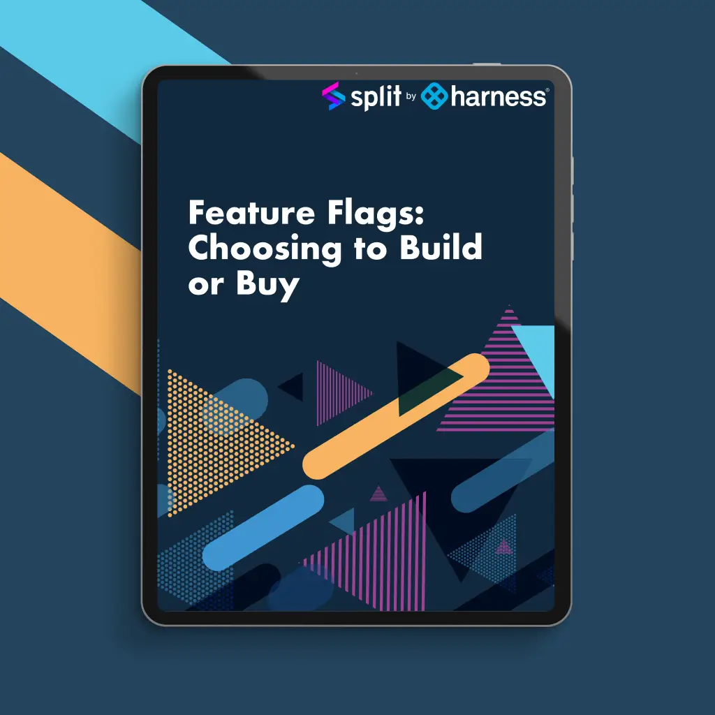 Feature Flags: Choosing To Build or Buy