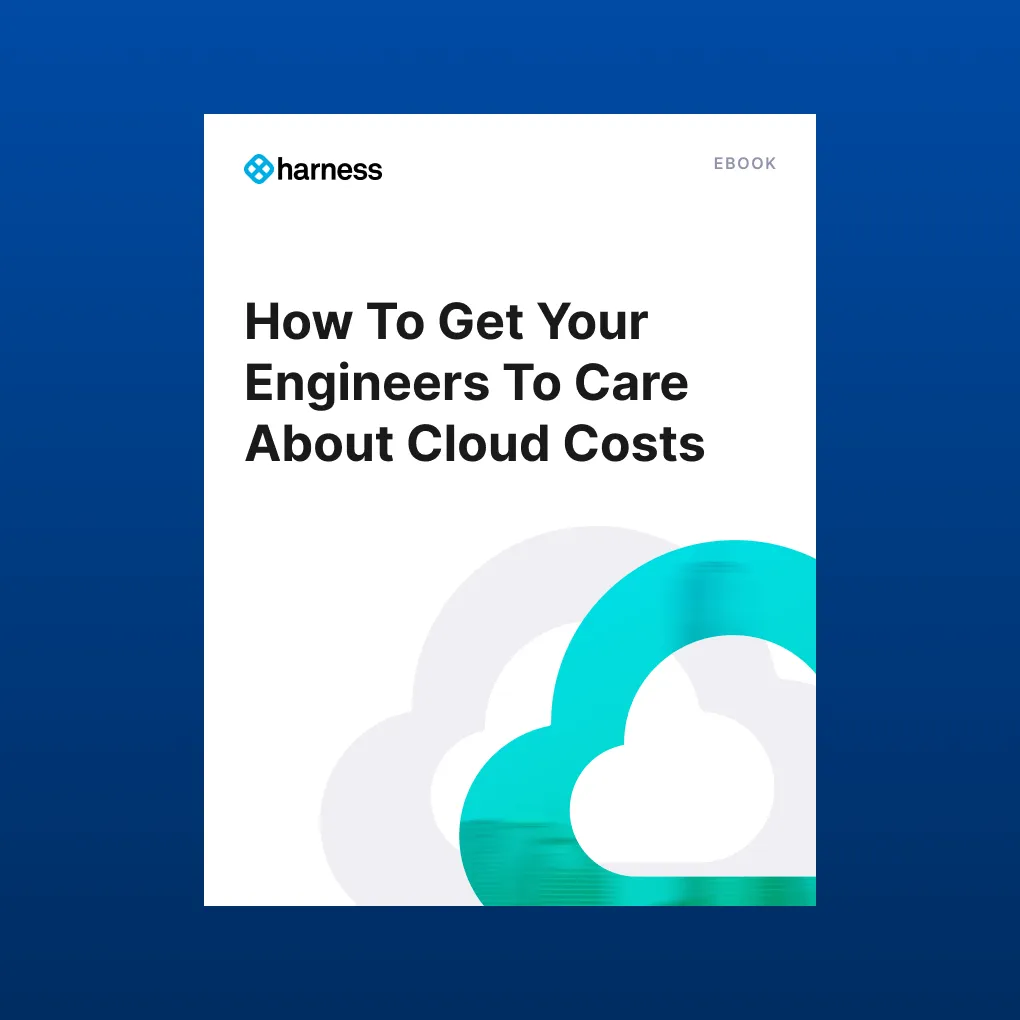 How to Get Your Engineers to Care About Cloud Costs