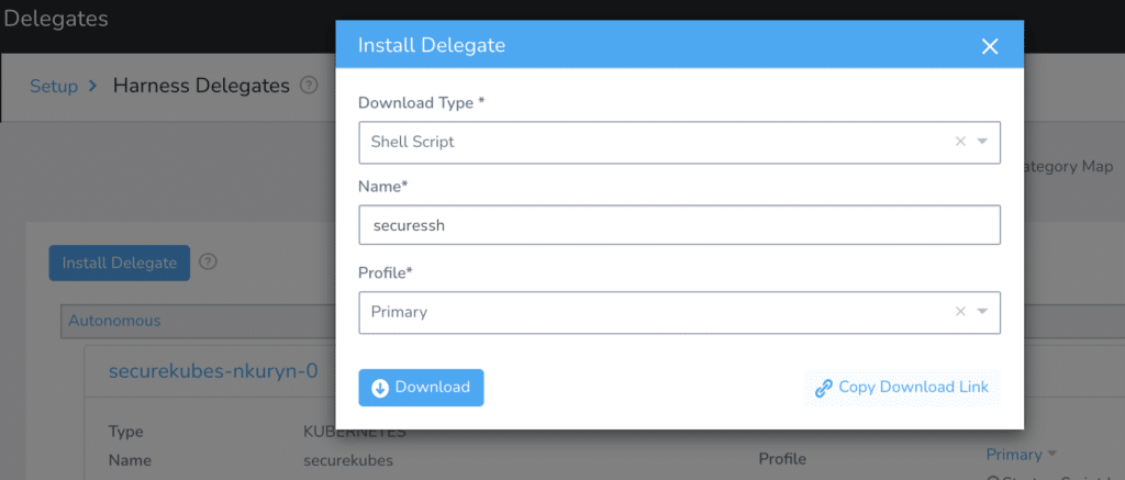 Install Delegate modal in Harness with Shell Script download type, securessh name, and Copy Download Link button