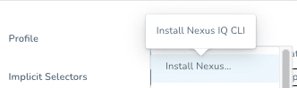 Selecting the Install Nexus IQ CLI profile from the Profile dropdown in the Harness Delegate UI